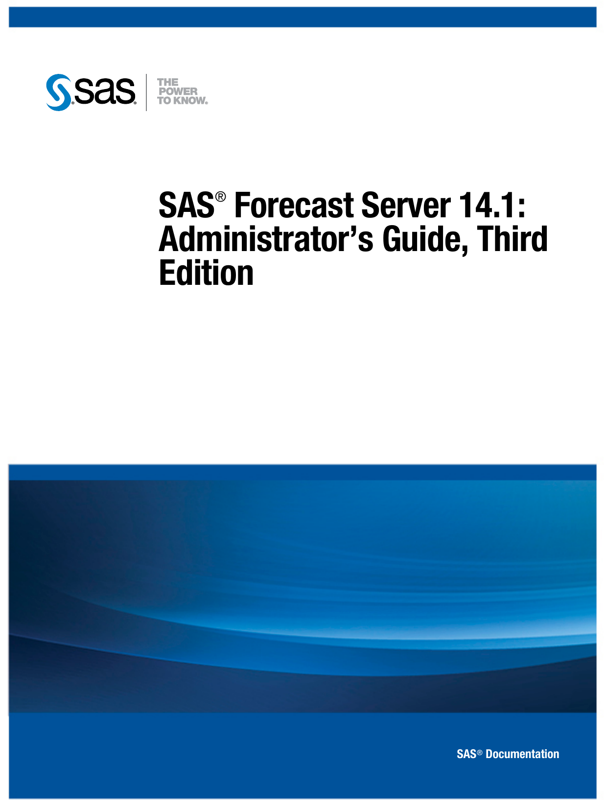 SAS® Forecast Server 14.1: Administrator`s Guide | Manualzz