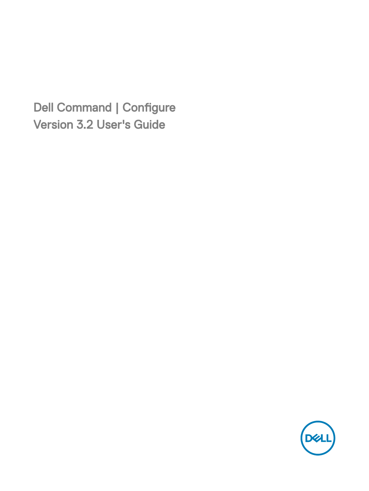 Dell Command Configure Version 3.2 User`s Guide | Manualzz