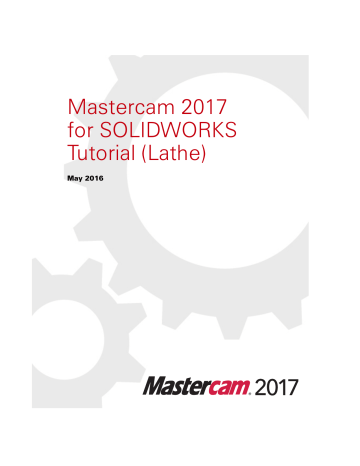 Mastercam 2017 for SOLIDWORKS Tutorial (Lathe) | Manualzz