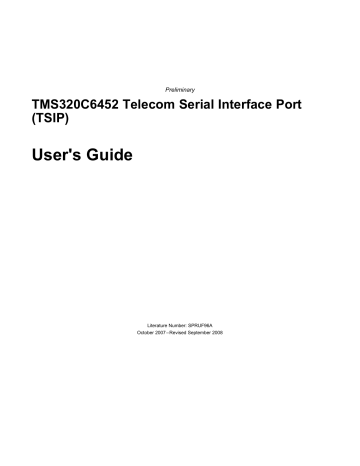 Texas Instruments TMS320C6452/6451 Telecom Serial Interface Port (TSIP) (Rev. A) User's Guide | Manualzz