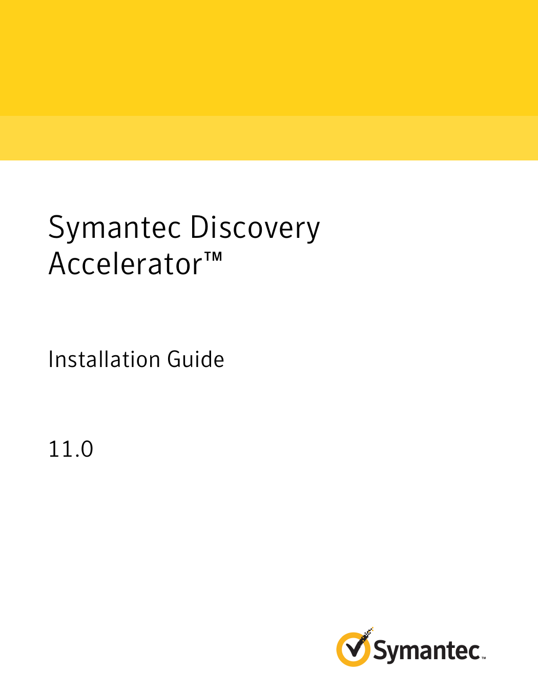 Symantec Discovery Accelerator™: Installation Guide | Manualzz