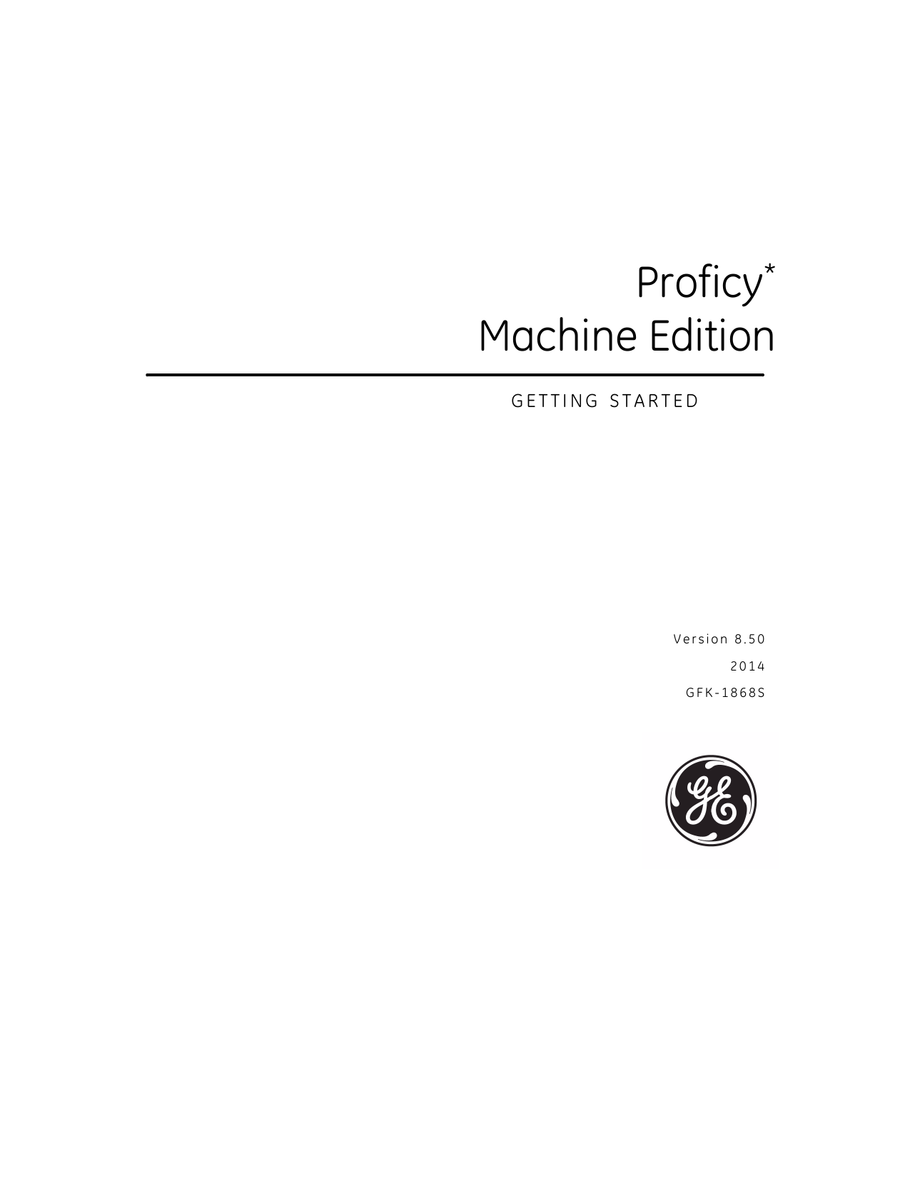 Proficy* Machine Edition Getting Started v6.00 Manualzz