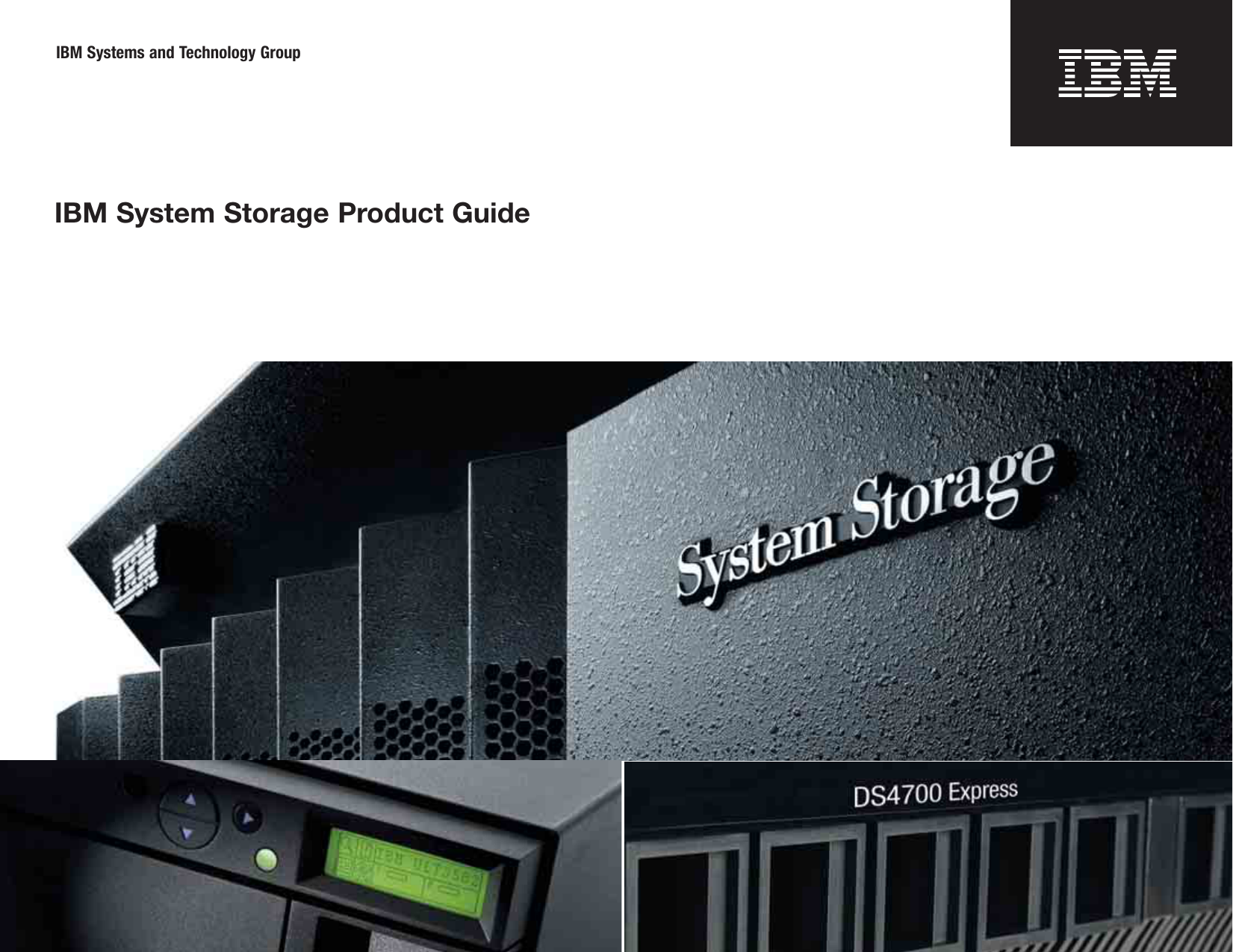 Product guide. IBM DS-4700 Express. IBM Storage DS. IBM System Storage. IBM 4300.