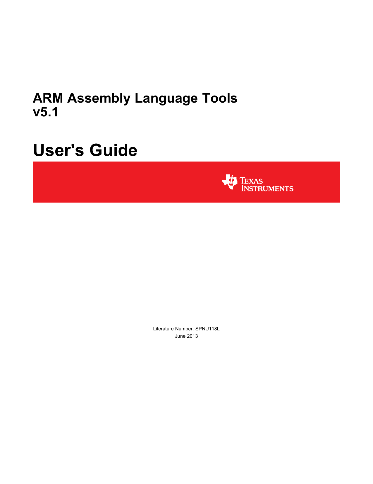 ARM Assembly Language Tools v5.1 User`s Guide (Rev. L) Manualzz
