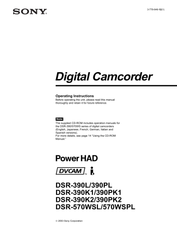 Sony DSR-390L, DSR-390PL, DSR-390K1, DSR-390PK1, DSR-390K2, DSR-390PK2, DSR-570WSL, DSR-570WSPL Camcorder User manual | Manualzz