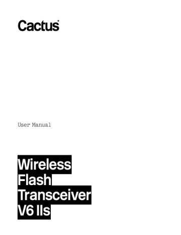 Cactus V6 IIs Wireless Flash Transceiver for Sony User manual | Manualzz