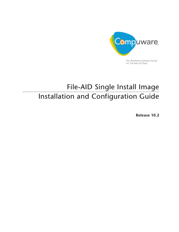 File-AID Single Install Image Installation and | Manualzz