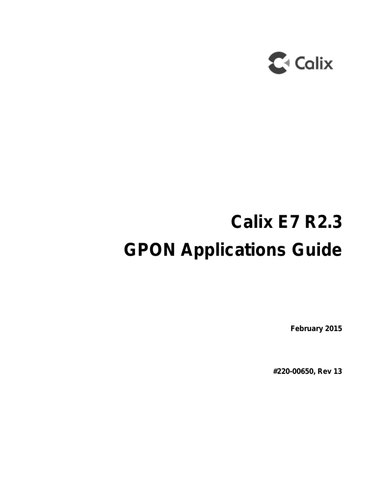 Calix E7 R2.3 GPON Applications Guide | Manualzz