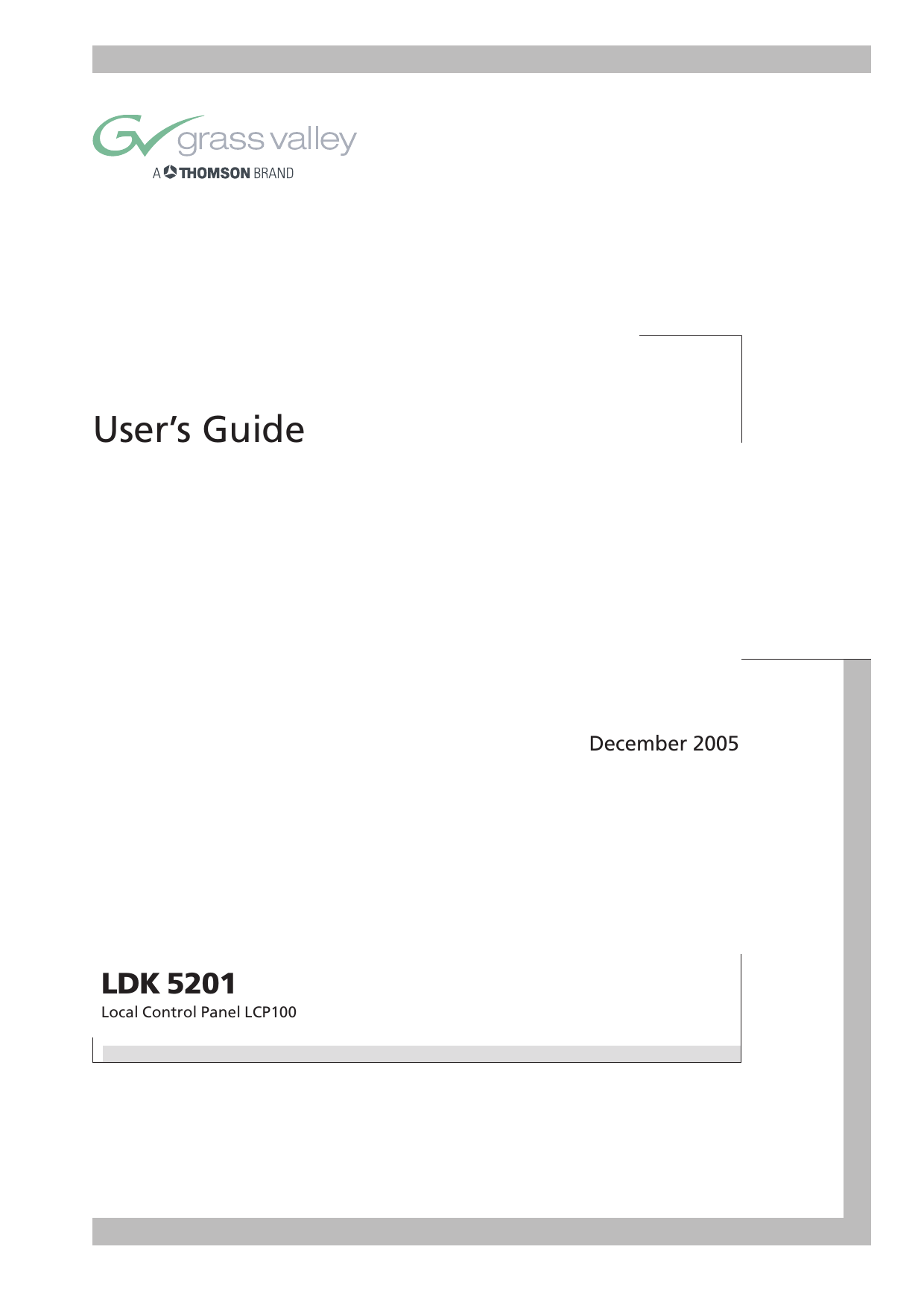 Grass Valley LDK 5201 Local Control Panel LCP 100 User's guide Manualzz