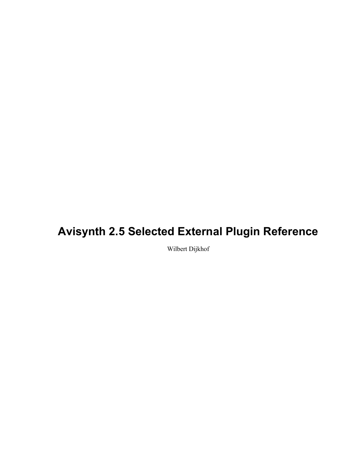 Avisynth 2 5 Selected External Plugin Reference Manualzz