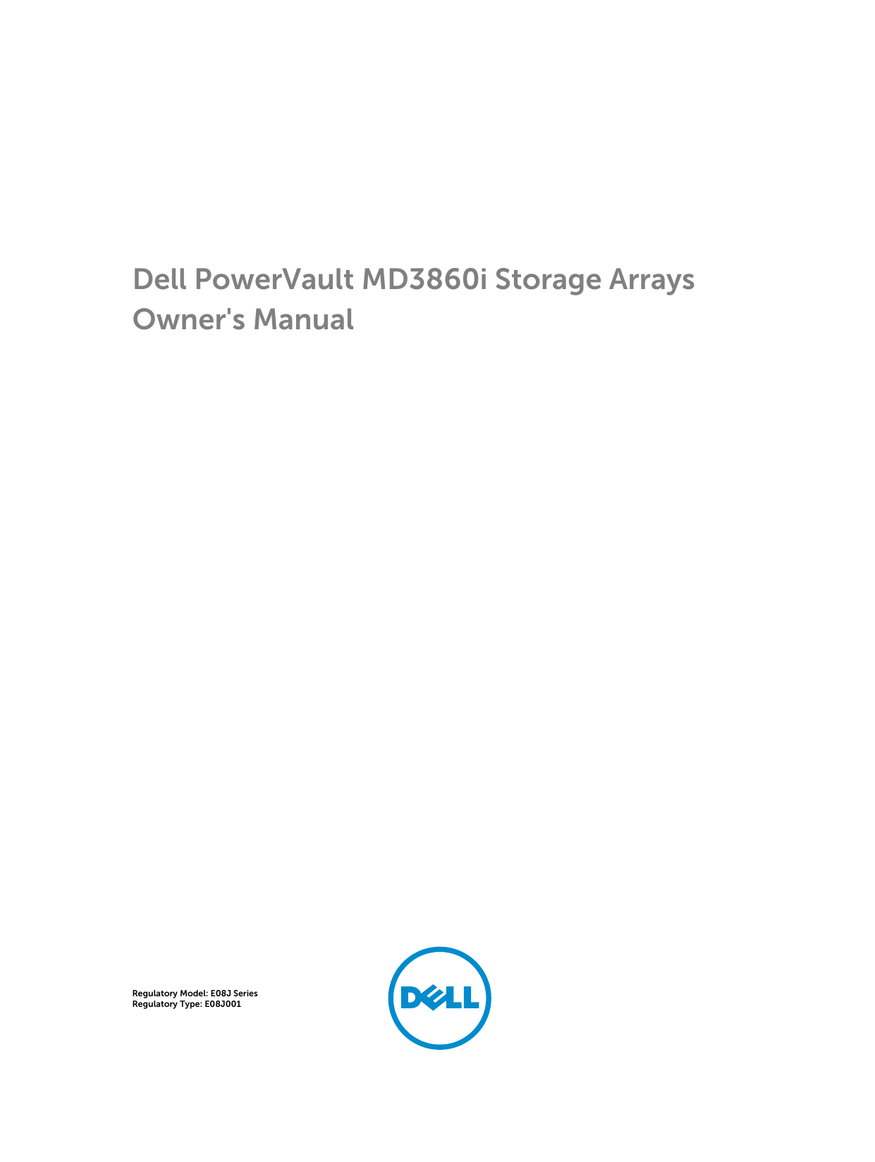 Dell PowerVault MD3860i Storage Arrays Owner`s Manual Manualzz
