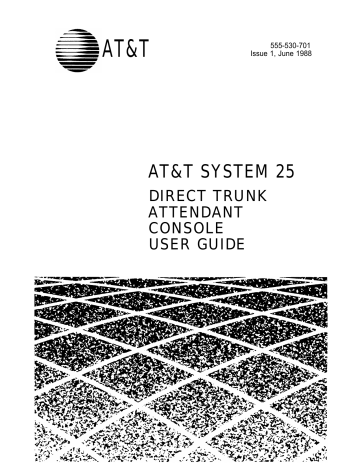 AT&T System 25 Direct Trunk Attendant Console User Guide | Manualzz