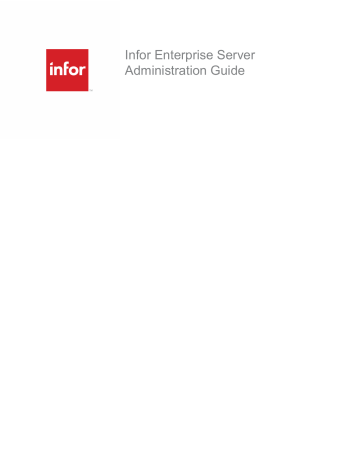 Infor Enterprise Server Administration Guide | Manualzz