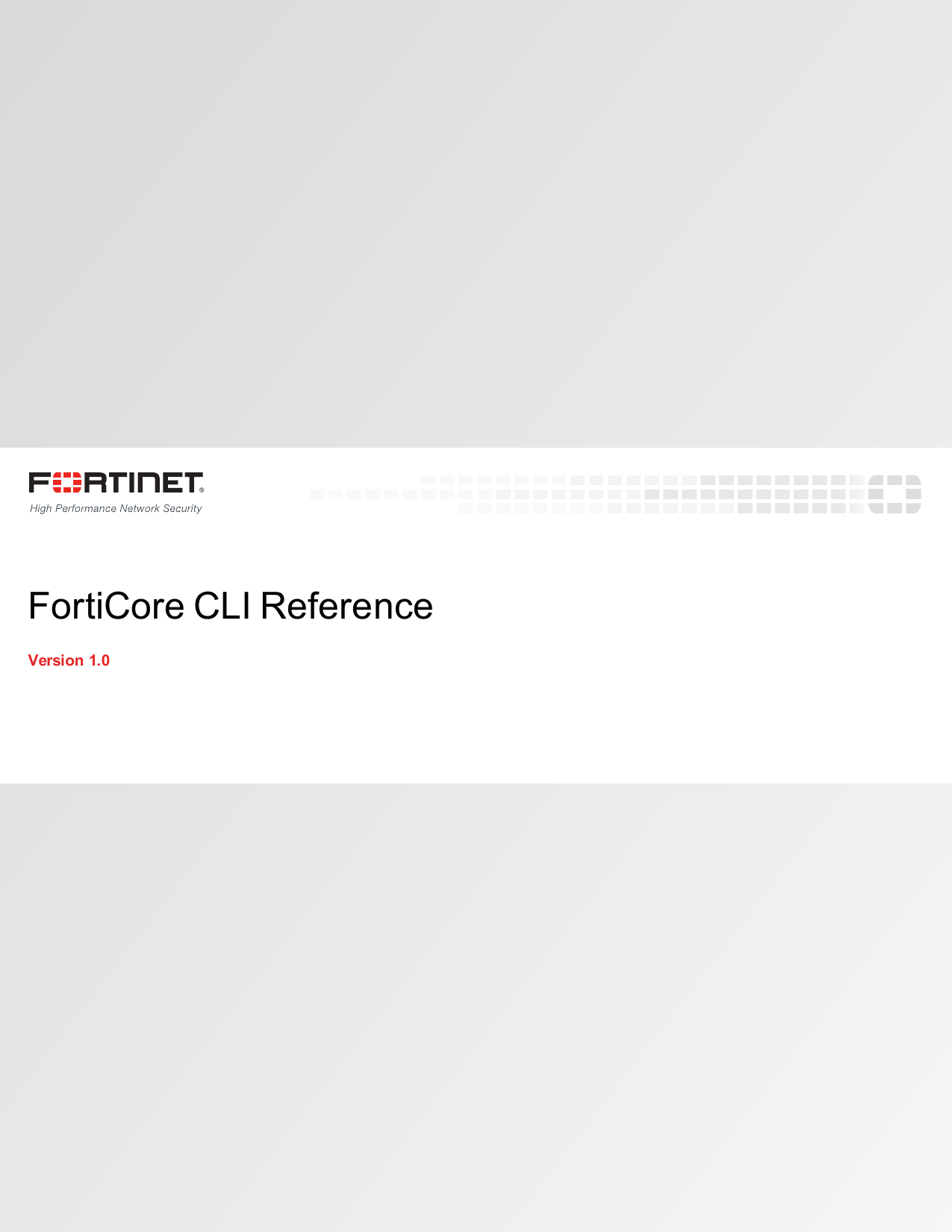 Fortinet FortiCore CLI Reference | Manualzz