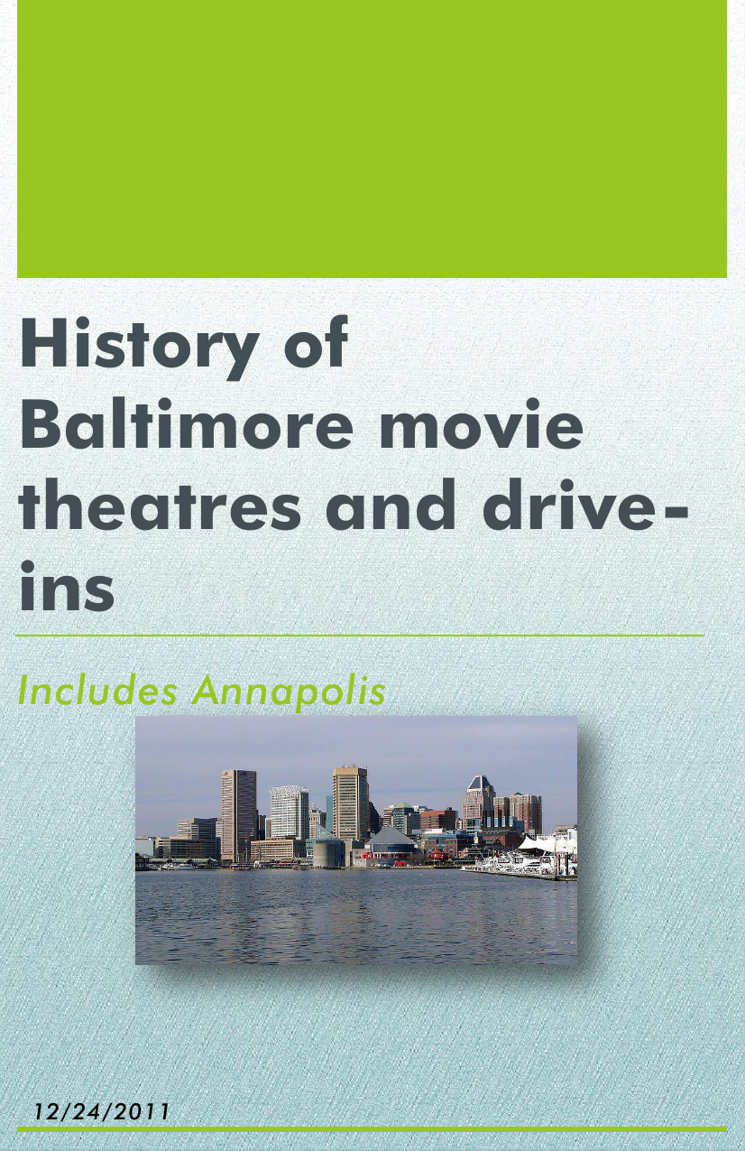 History Of Baltimore Movie Theatres And Drive Ins Movie Manualzz