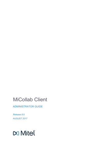 MiCollab Client Administrator Guide_R8.0 | Manualzz