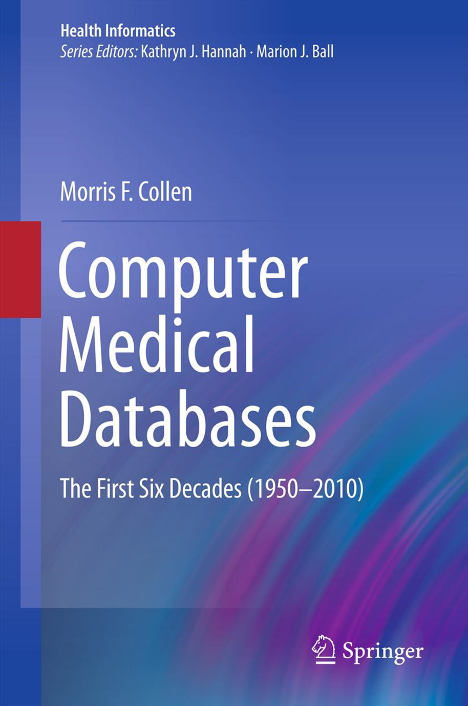 Computer Medical Databases: The First Six Decades (1950  Manualzz