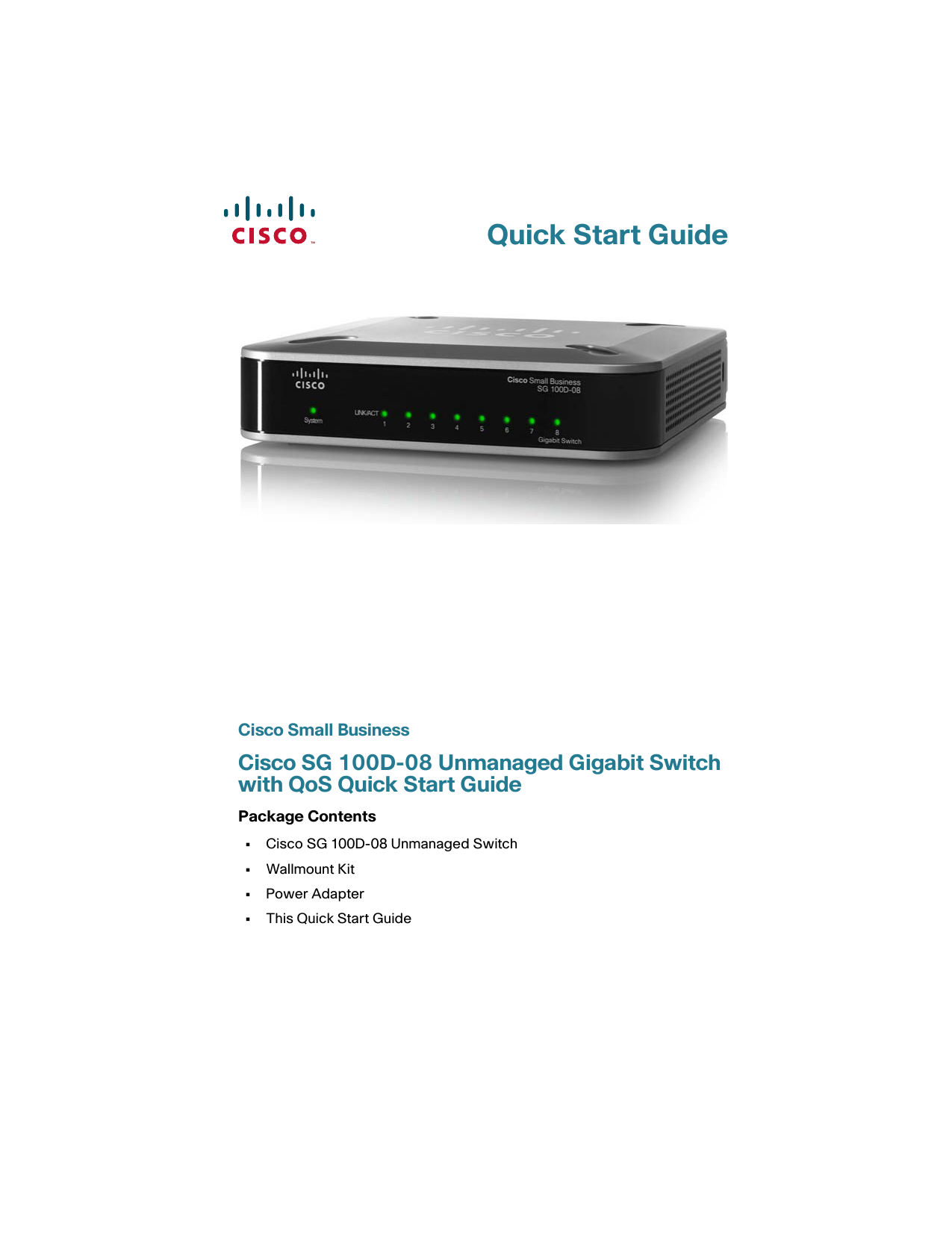 Small Business 100 Series Unmanaged Switches Small Business 100