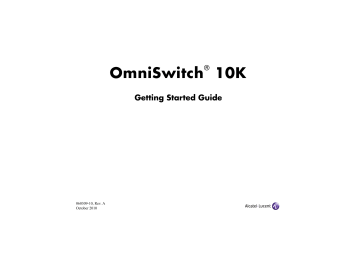 Alcatel-Lucent OmniSwitch 10K Getting Started Manual | Manualzz