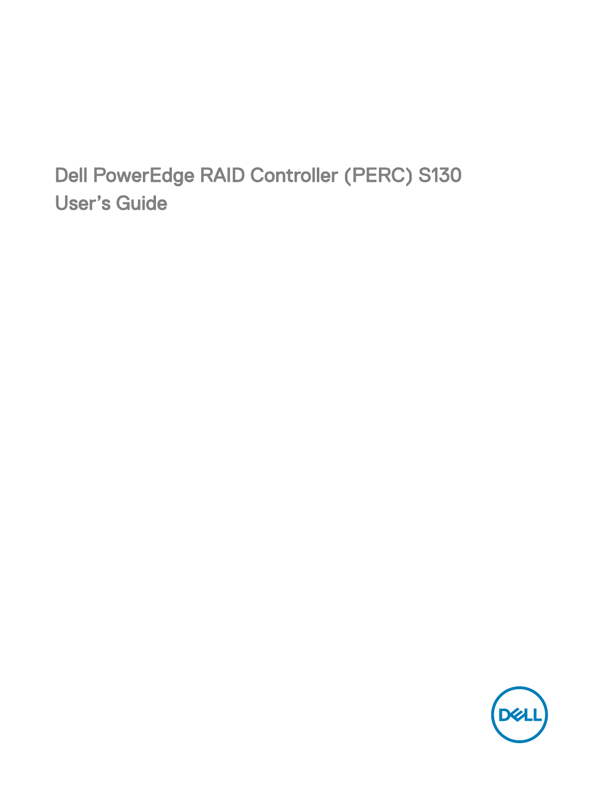 Dell PowerEdge RAID Controller (PERC) S130 User`s Guide Manualzz