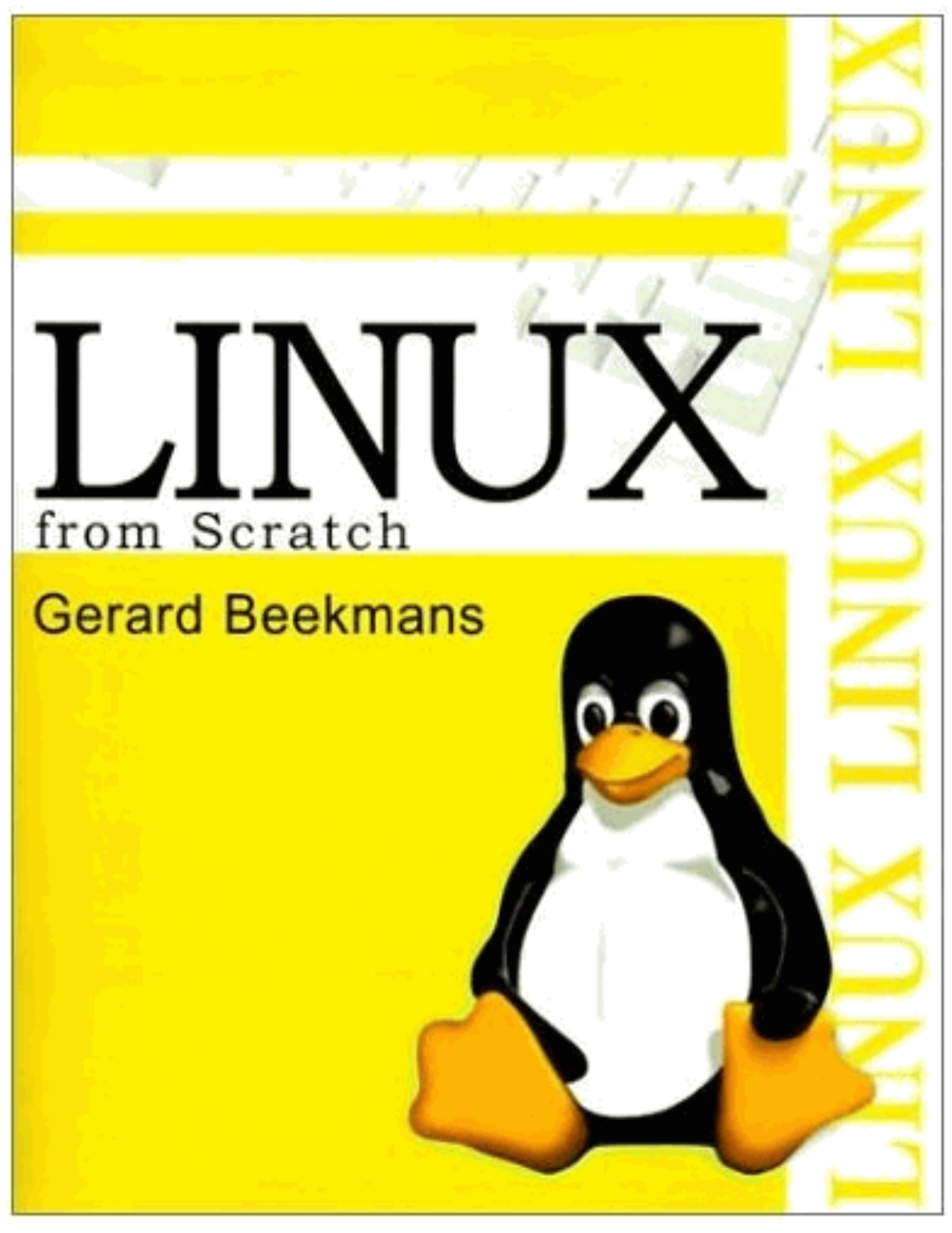 From scratch. «Linux from Scratch», Герард Бикманс. Linux from Scratch book. Linux for Scratch. Linux howto.