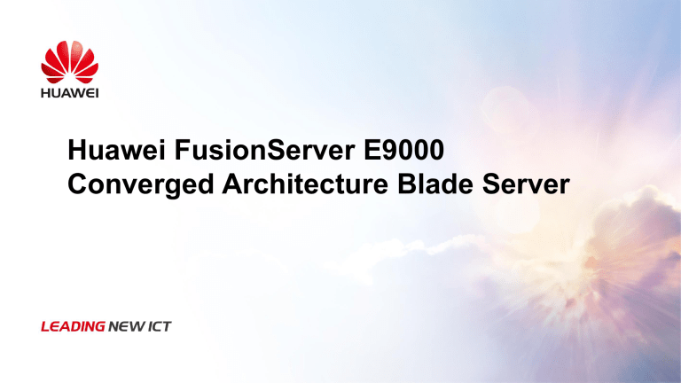 Huawei Fusionserver E9000 Converged Architecture Blade Server Manualzz