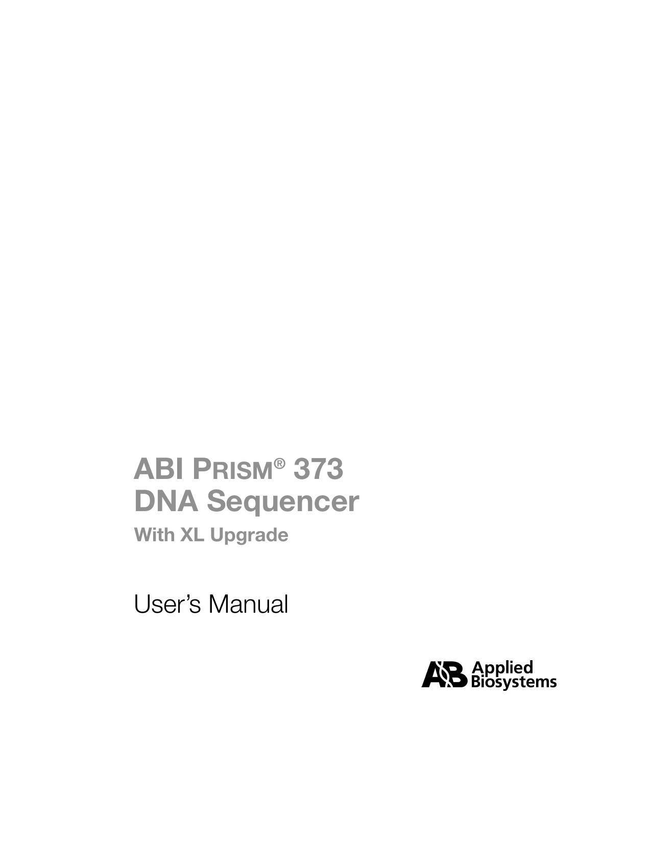 Thermo Fisher Scientific ABI PRISM® 373 DNA Sequencer Owner's Manual