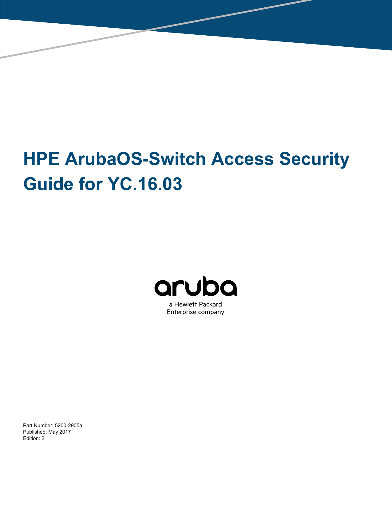 HPE ArubaOSSwitch Access Security Guide for YC.16.03 Manualzz