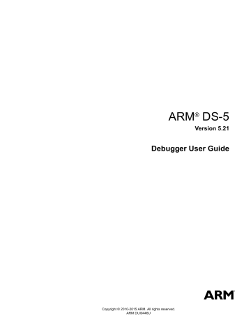 ARM® DS-5 Debugger User Guide | Manualzz