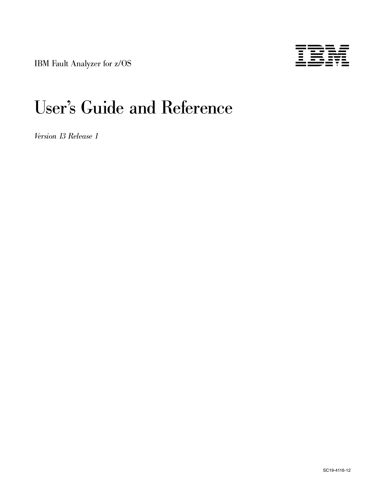 IBM Fault Analyzer for z/OS V13R1 User•s Guide and Reference | manualzz
