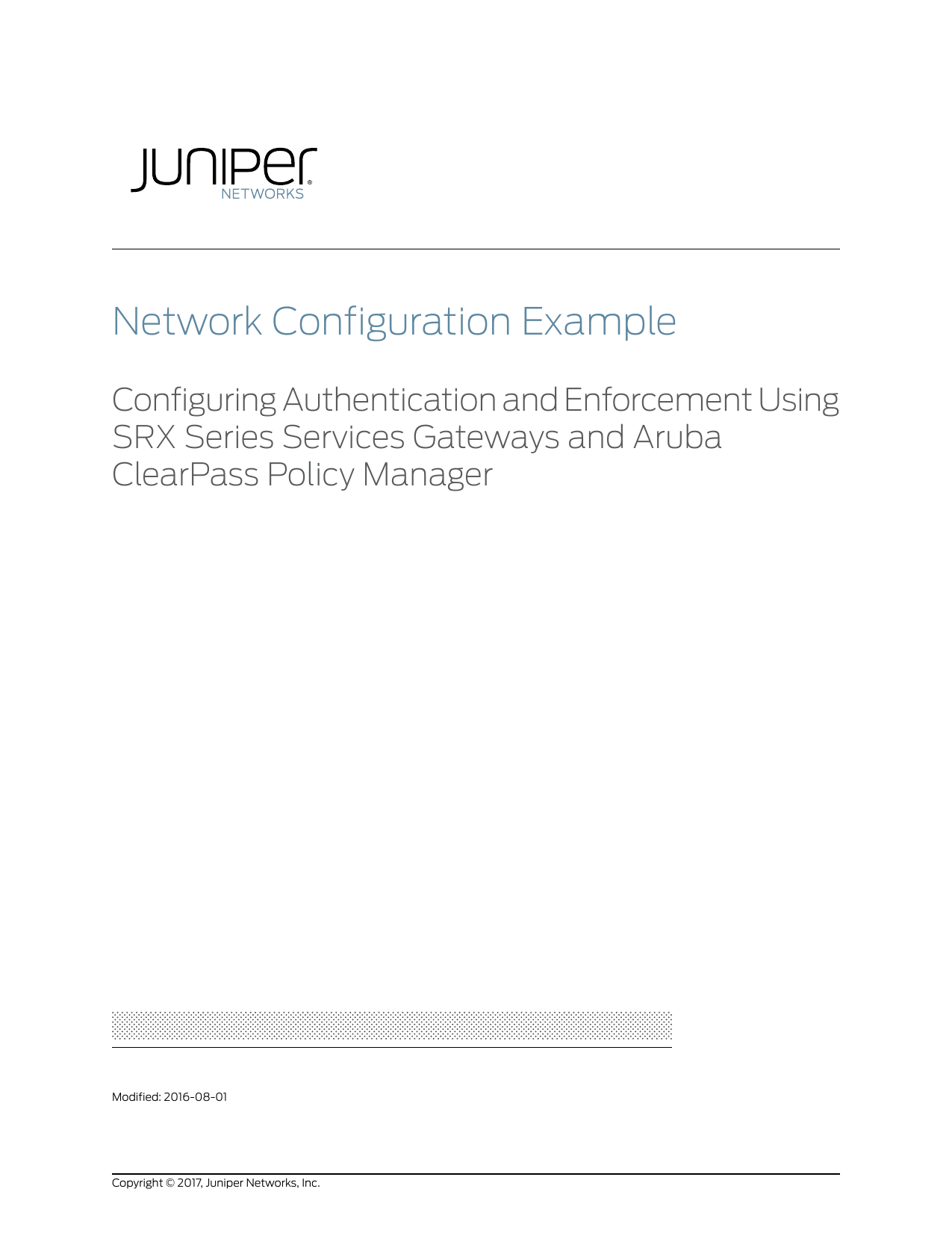 Juniper Configuring Authentication and Enforcement Using SRX Series
