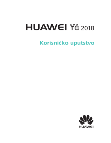 Huawei Y6 2018 Упутство за коришћење | Manualzz
