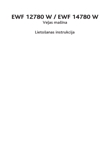 Electrolux EWF14780W Lietotāja rokasgrāmata | Manualzz