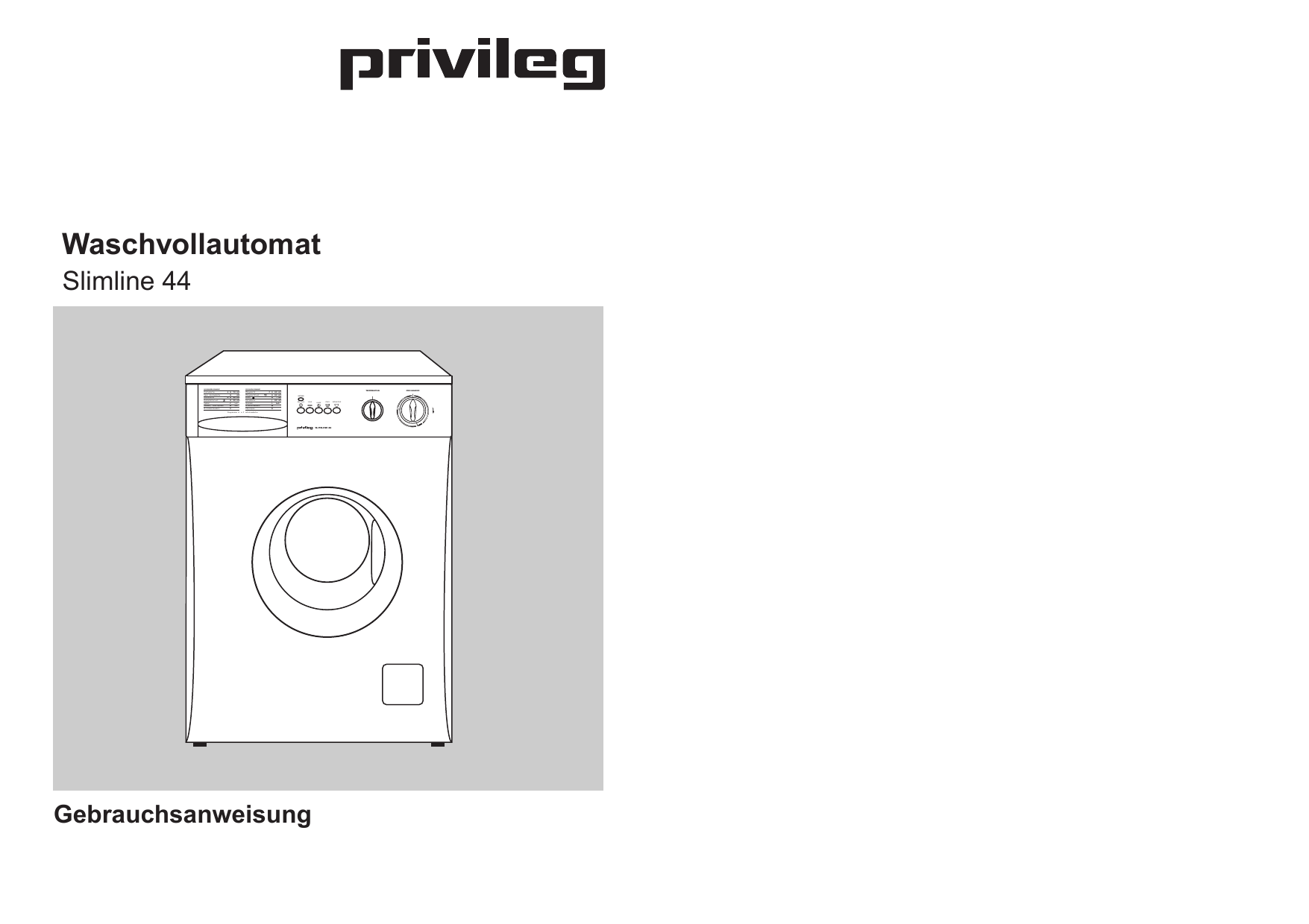 bestrafen Kommentar Unangenehm waschmaschine privileg slimline 32 Melone Moschee geschickt