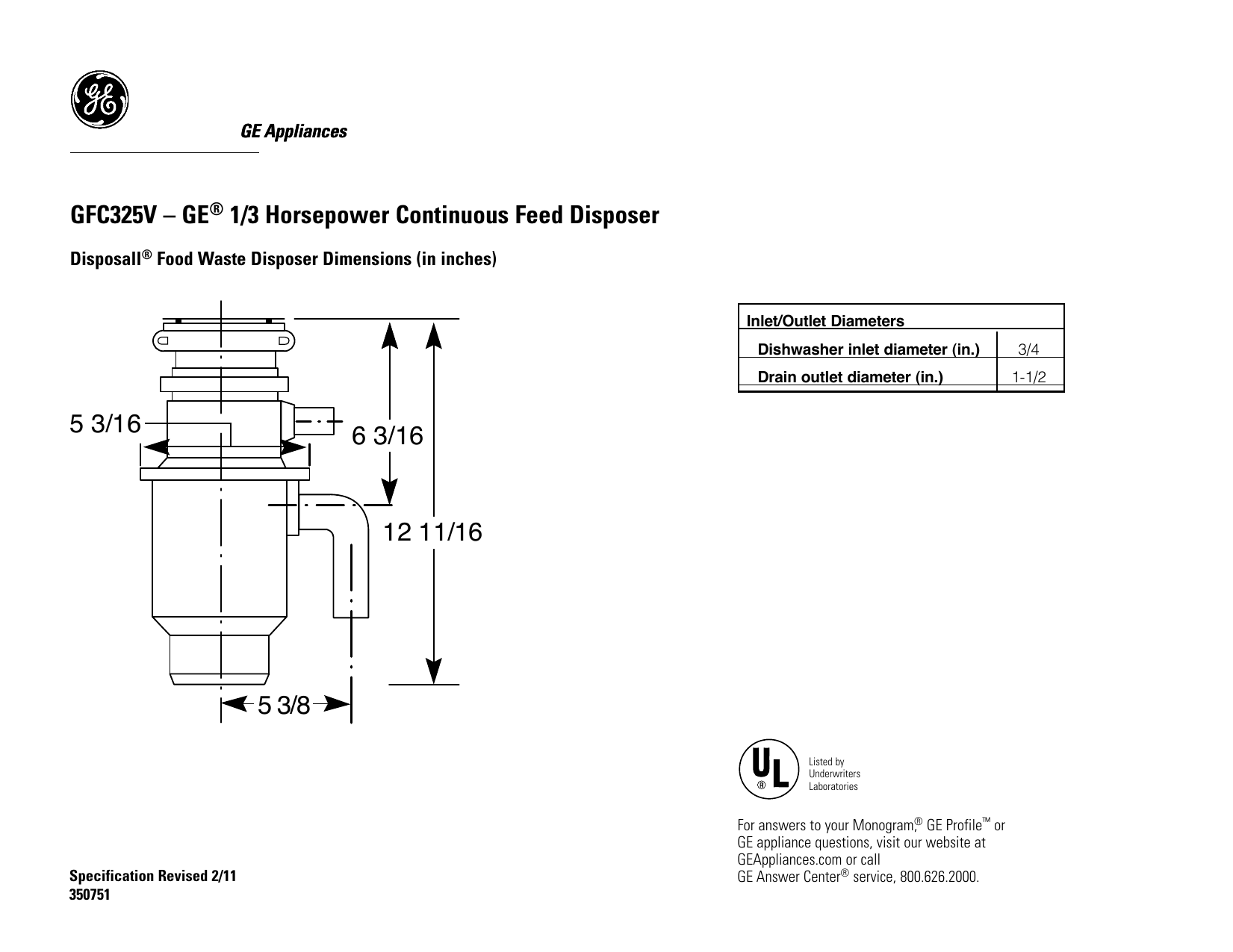 Have A Question About GE 1/3 HP Continuous Feed Garbage, 57 OFF