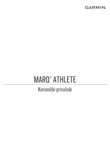 Garmin MARQ® Athlete Korisnički priručnik | Manualzz