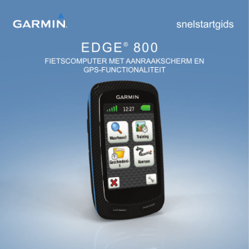 Garmin Edge® 800 Snelstartgids | Manualzz