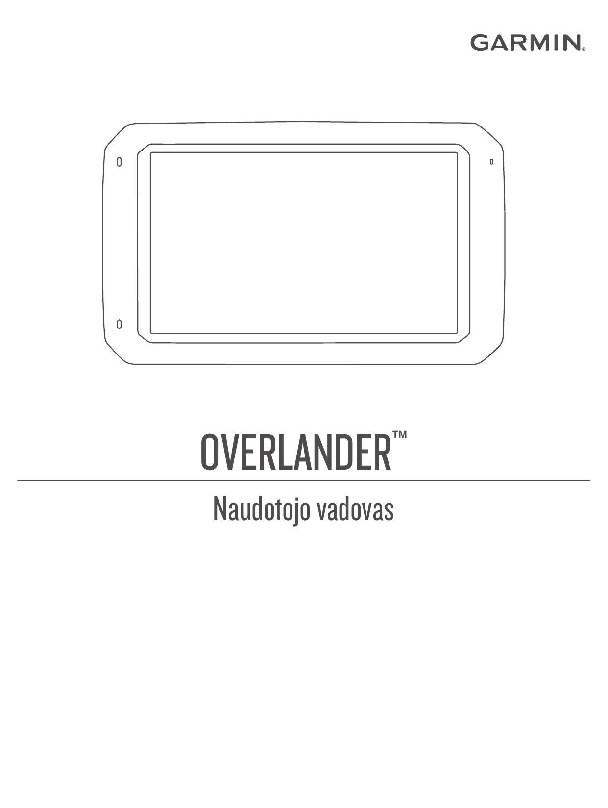 Garmin Overlander Naudotojo Vadovas Manualzz