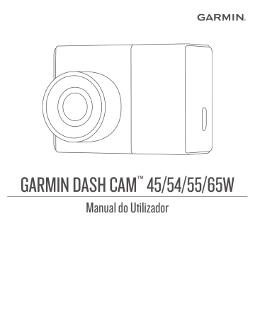 Garmin Dash Cam™ 45 Manual do proprietário | Manualzz