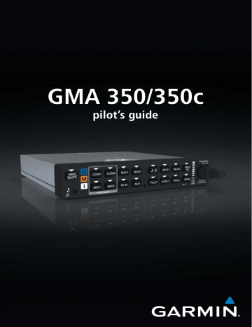 Garmin Gma™ 350 Gma 350 350c Pilot's Guide 