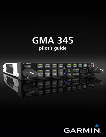 Garmin GMA™ 345 GMA 345 Pilot's Guide | Manualzz