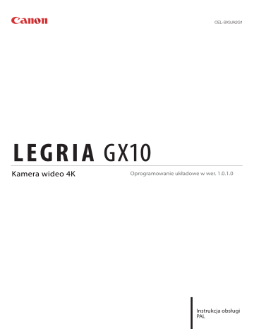Canon LEGRIA GX10 User manual | Manualzz