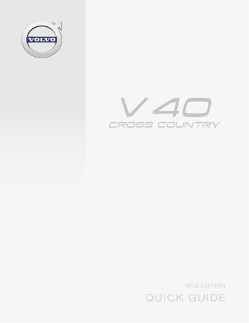 Volvo V40 Cross Country 2016 Early Quick Guide | Manualzz