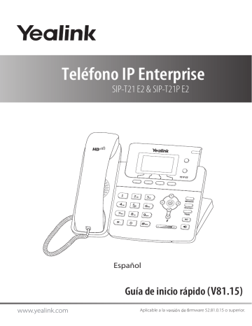 Yealink SIP-T21 E2 & T21P E2 Guía De Inicio Rápido | Manualzz