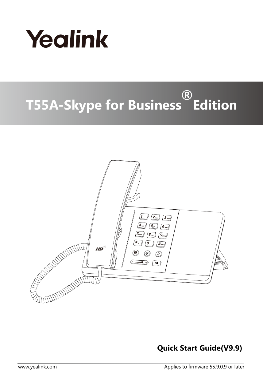 Yealink T55a Skype For Business Edition V9 9 T55a Skype For Business Edition V9 9 Quick Start Guide Manualzz