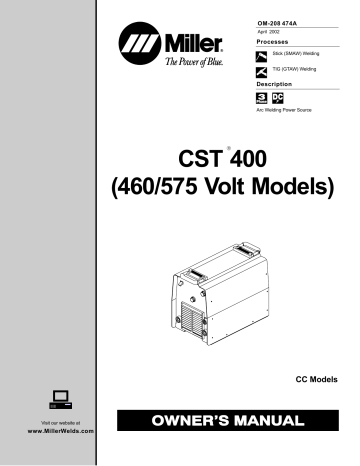 Miller CST 400 User Owner’s Manual | Manualzz
