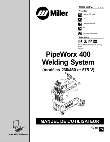 Miller PIPEWORX 400 SYSTEM W/COOLER (230/460, 575 VOLT) Manuel utilisateur | Manualzz