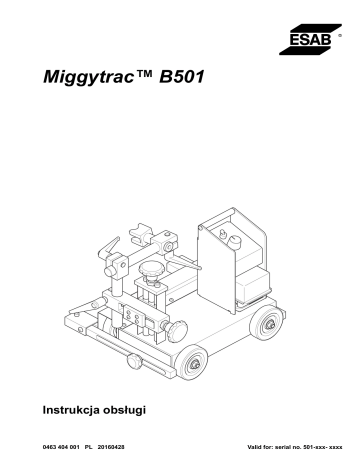 ESAB Miggytrac B501 Instrukcja obsługi | Manualzz
