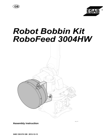 ESAB Robot Bobbin Kit RoboFeed 3004HW User manual | Manualzz