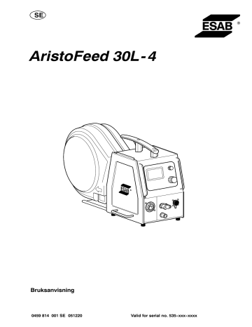 ESAB AristoFeed 30L-4 Användarmanual | Manualzz